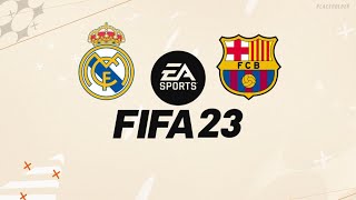 FIFA 23 (Clasico - Real Madrid vs. Barcelona) Previa en PS5 / by JuaK7_86