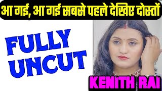 🔴Kenith Rai New Un**t Web Series 2024 | Kenith Rai भूचाल ला दिया 😳😱 | Watch Now 🔥