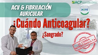 ¿Cuándo iniciar la anticoagulación después de un ACV? #SeCierraInterconsulta