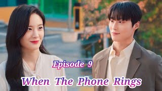 When The Phone Rings Kdrama 2024  Malayalam Explanation  Episode 9 Full Movie