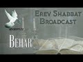 Erev Shabbat | Behar: On The Mount