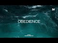 OBEDIENCE - Instrumental worship Music + 1Moment