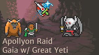 Orna - Apollyon raid Gaia/Magus w/Great Yeti