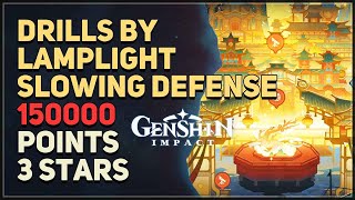 Drills by Lamplight Slowing Defense 150000 Points 3 Stars Genshin Impact