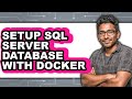 How to Setup Sql Server Database with Docker (updated)