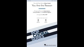 You Are the Reason (SATB Choir) - Arranged by Mac Huff