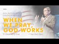 Malaysia Day Weekend: When We Pray, God Works - Pr Chew Weng Chee // 17 Sep 2022 (5:00PM, GMT+8)