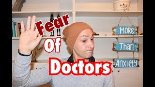 Top 4 Ways To End The Anxiety Over Doctor Visits