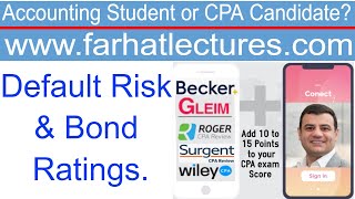 Default Risk & Bond Ratings.  Essentials of Investments, CPA exam BAR. CFA Exam