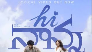 Hi Nanna: Samayama Lyrical by Samhitha P Shetty | Nani, Mrunal Thakur, Hesham Abdul Wahab