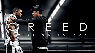 Creed | I Will Go to War