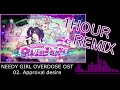 【needy girl overdose】ost approval desire【1 hour remix】