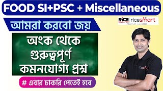 FOOD SI+PSC MISC Mathematics Special Class by Arka Dey | Important-Common Questions | RICE Education