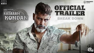 Kadaram Kondan - Official Trailer | BREAK DOWN | Kamal Haasan | Chiyaan Vikram | Rajesh M Selva | HD