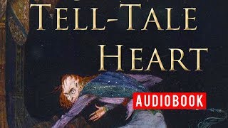 The Tell tale Heart -Full Audiobook