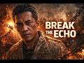 Break the Echo