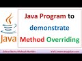 How to Override Method in Java | Method Overriding vs Method Overloading in Java by Mahesh Huddar