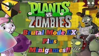 PvZ Brutal Mode EX Plus Page 1 Minigames[The Movie]