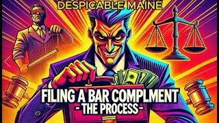 Filing a Bar Complaint - The Process