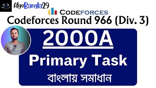 A. Primary Task | Codeforces Round 966 | Codeforces Solution