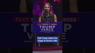 Kai Trump takes the stage at victory rally