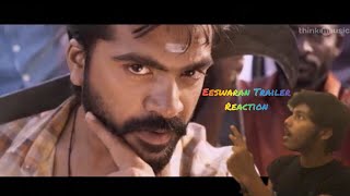 Eeswaran Trailer Reaction | Simbu | S Thaman | Suseenthiran | Bharathiraja