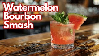 Watermelon Bourbon Smash | Easy Summer Cocktail Recipe