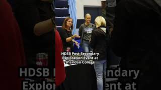 HDSB Post-Secondary Exploration Event at Sheridan College