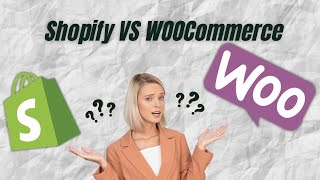 Shopify VS WOOCommerce I Who is best
