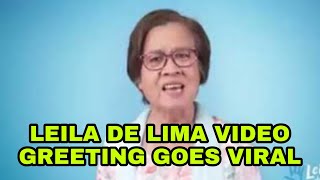 VIDEO GREETINGS NI LEILA DE LIMA viral sa Social Media