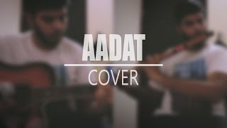 Atif Aslam - Aadat | Flute Cover | Siddharaj