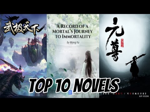 Top 10 Cultivation Novels You MUST Read