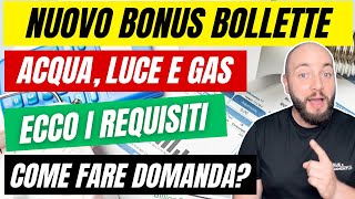 Bonus sociale bollette 2025 per luce, acqua e gas: requisiti e domanda!