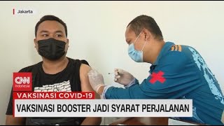 Vaksinasi Booster Jadi Syarat Perjalanan