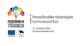 Peresõbralike tööandjate tunnustusüritus Sotsiaalministeeriumis - 17.10.2018