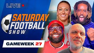 SATURDAY FOOTBALL SHOW LIVE With Abbi, Neeks, Fuad \u0026 Nicky