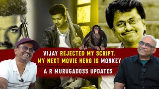 Vijay Rejected My Script? - AR Murugadoss Shocking interview Updates !