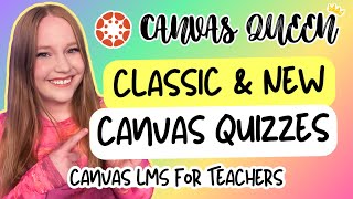 Canvas Quizzes Made Simple For Beginners!