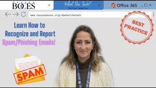 👩🏼💻 Learn How to Recognize and Report Spam or Phishing Emails @ Nassau BOCES! 📧❌