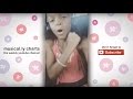 Mixed.Liya MUSICAL.LY COMPILATION ❤️💛💚 BEST OF 2017