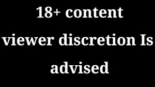 18+ content viewer discretion is advised