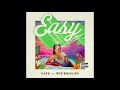 caye ft. wiz khalifa easy