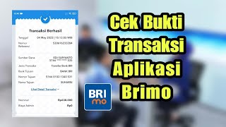 2 Cara Melihat Bukti Transaksi Pada Aplikasi Brimo BRI