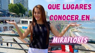 LUGARES TURISTICOS para VISITAR en MIRAFLORES