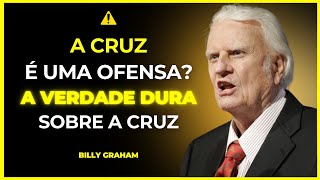 O Escândalo da Cruz – A Verdade Que Muitos Ignoram! Billy Graham Dublado