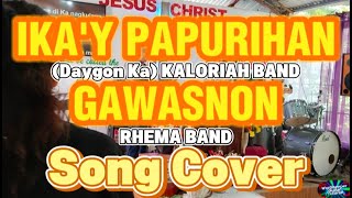 DAYGON KA (IKA'Y PAPURIHAN), GAWASNON Rhema Band Worship Cover. #music #worship #cover #guitar