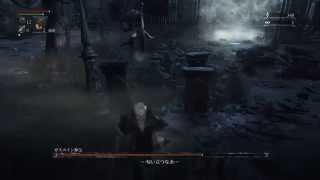 [Bloodborne]初回死亡イベントとヤハグル拉致イベントはどちらが優先されるのか＃1[検証]