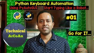Keyboard Automation in Python(Part-01) | Using PyAutoGUI | Python Can Control Your Keyboard #python