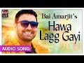 Hawa Lagg Gayi | Bai Amarjit | Superhit Punjabi Bhangra Songs | Priya Audio