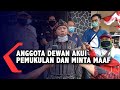 Anggota dewan akui pemukulan dan minta maaf